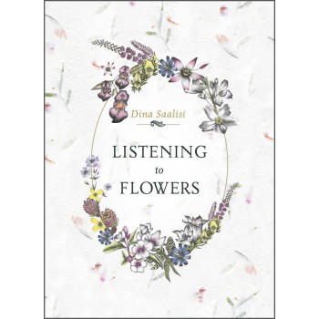 Listening to flowers Oracle kortos Schiffer Publishing