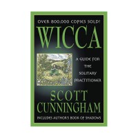 Wicca A Guide for the Solitary Practitioner Scott Cunningham knyga Llewellyn