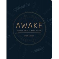 Awake: A Journal, a Guide, a Retreat, a Friend užrašinė Schiffer