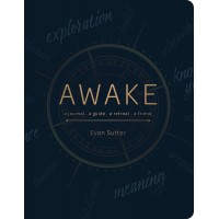 Awake: A Journal, a Guide, a Retreat, a Friend užrašinė Schiffer