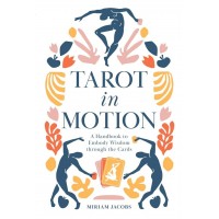 Tarot in Motion Knyga Schiffer Publishing