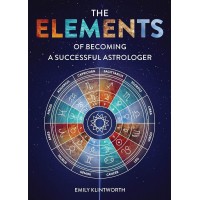 The Elements of Becoming a Successful Astrologer Knyga Schiffer Publishing